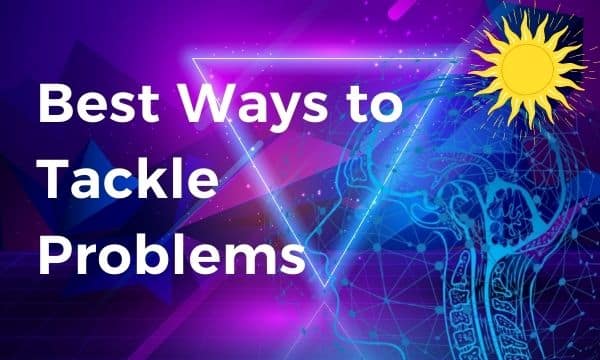 best ways to tackle everyday problems
